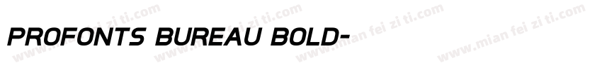Profonts Bureau Bold字体转换